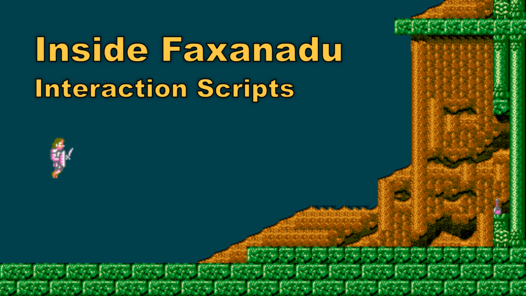 Inside Faxanadu - Part 01: Interaction Scripts